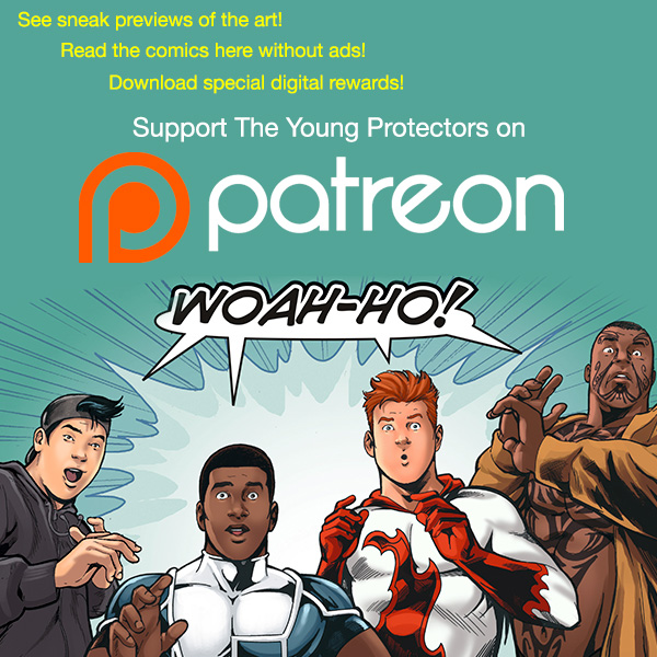 Support The Young Protectors on Patreon and get special rewards!